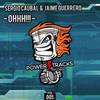 OHHH!!! (Original Mix) - Sergio Caubal&Jaime Guerrero