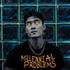 Millennial Problems - Su_Su&Jerry Jay