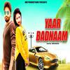 Yaar Badnaam - Ashu Morkhi