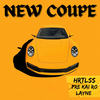 New Coupe (Explicit) - HRTLSS&pre kai ro&LAYNE&Adam Lempriere&Dave Rawling&Gary Hellman&Layne Cupitt