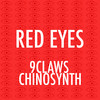 Red Eyes (Technicism Remix) - 9claws&CHINOSYNTH&Technicism