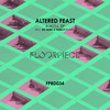 Nowhere To Run (Original Mix) - Altered Feast