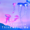 Think About Me - Malm&Nightshine