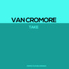 Take No 11 (Original Mix) - Van Cromore