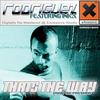 Thats The Way2008 Re-Freshed (Original Radio Edit) - Rodriguez&INKA