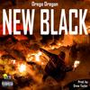 New Black (Explicit) - Drego Dregan