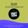 Someday (Carlo Caldareri Groovin Remix) - Mr.Tune&Carlo Caldareri