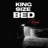 King Size Bed (Explicit) - RUMI