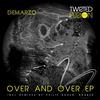 Over And Over (Original Mix) - Demarzo