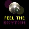 Feel the Rhythm - Scott Slyter