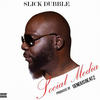 GOING VIRAL (Explicit) - Slick Dubble&Soosmooth
