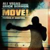 Move (prod. Boogeyman|Explicit) - Ali Vegas&Erick Sermon