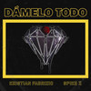 Dámelo Todo - Kristian Fabrizio&Spike X&Lenny Almonte Rodriguez&Chris Berge