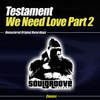 We Need Love (Bush) - Testament&The Gorilla&DJ Pedro&George W. Bush