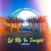 Let Me in Tonight - Vessbroz&Rieck&Winick&Kristina R