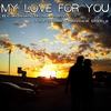 My Love For You (Radio Mix) - Adrian Romagnano