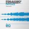 On Place (Rodrigo Baroni Remix) - Roma Alkhimov&Shafranskyi