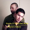 Passion of Music (Remix) - Groove 'O' Holics&Beyza