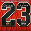 23 (Explicit) - Jamal Kuron