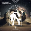 Receding to the Past - Kankin&Cafe De Anatolia