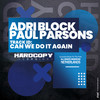 Can We Do It Again - Adri Block&Paul Parsons