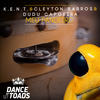 Meu Pandeiro (Original Mix) - K.E.N.T.&Cleyton Barros&Dudu Capoeira