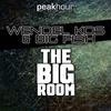 The Big Room (Original Mix) - Big Fish&Wendel Kos