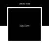 Lay Low - Labora Trixx