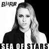 Sea of Stars(Club Edit) - Eli & Fur