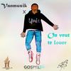 On veut te louer(feat. UNIC) - Vanmusik&UNIC