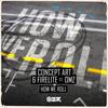 How We Roll - Concept Art&Firelite&Omz