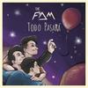 Todo Pasará - The Fam