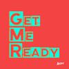 Get Me Ready - Akade