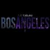 Bos Angeles(feat. Naïka) (Explicit) - Zaid Tabani&Naika