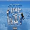 One Way (feat. Skooly) (Explicit) - Bry Luther King&Skooly