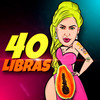 40 Libras - La Diosa