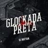Glockada Preta (feat. Mc Alef, Mc Lekão & Mc Thayy) (Explicit) - Impacto Records&Dj Nattan&Mc Alef&Mc Lekão&Mc Thayy