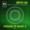 Give Up (Dexcell Remix) - Moxix&Louis c