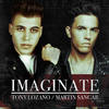 Imaginate - Tony Lozano&Martín Sangar