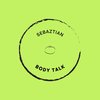 Body Talk (Radio Edit) - Sebaztian