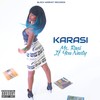 Dangerous (Explicit) - Karasi&T Nutty