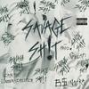 Savage Sh!t (Explicit) - Cam The Underacheefer&B$inatra&Gelapi