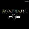 Agarbatti (Original Mix) - DJ AKS