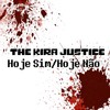 Hoje Sim (Insp. Undertale Pacifista) - The Kira Justice