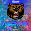 ABRAÇO DO URSO, RUGIDO DO LEÃO (Explicit) - DJ FELYPINHO 013&MC FERNADINHO FN
