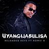 Uyangijabulisa(feat. Nomsi B) (Radio Edit) - Reloaded Keys&Nomsi B