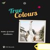 True Colours - Nhlanhla The Guitarist&Speejo De Desciple