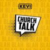 Church Talk(Blah Blah Blah) - Kevi