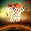 Touch the Sky - Soul Nana&Keith Robinson