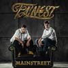 Mainstreet (Explicit) - Fainest